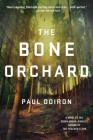 The Bone Orchard: A Novel (Mike Bowditch Mysteries #5) By Paul Doiron Cover Image