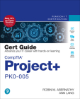 Comptia Project+ Pk0-005 Cert Guide (Certification Guide) Cover Image