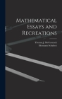 Mathematical Essays and Recreations By Thomas J. McCormack, Hermann Schubert Cover Image