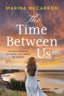 The Time Between Us By Marina McCarron Cover Image
