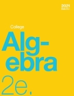 College Algebra 2e (paperback, b&w) By Jay Abramson Cover Image