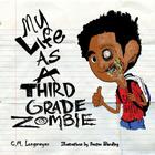 My Life as a Third Grade Zombie: Plus Free Online Access (My Life as a Third Grade...) By Carole Marsh Cover Image