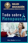 Todo sobre Menopausia: Síntomas, Causas, Diagnóstico, Tipos, Tratamiento, Medicamentos, Prevención y Control, Manejo Cover Image