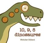 10, 9, 8 Dinosaures = Dinosaur Countdown By Nicholas Oldland Cover Image
