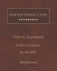 United States Code Annotated Title 41 Public Contracts 2020 Edition §§101 - 8707 Cover Image