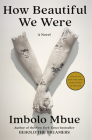 How Beautiful We Were: A Novel By Imbolo Mbue Cover Image