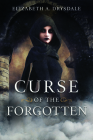 Curse of the Forgotten By Elizabeth A. Drysdale Cover Image