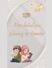 Le Ramadan des enfants: Apprendre, Suivre son évolution, S'amuser ... chaque jour Cover Image