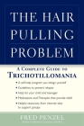 The Hair-Pulling Problem: A Complete Guide to Trichotillomania Cover Image