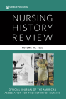 Nursing History Review, Volume 30: Official Journal of the American Association for the History of Nursing By Arlene W. Keeling (Editor) Cover Image