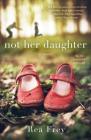 Not Her Daughter: A Novel Cover Image