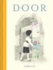Door: (Wordless Children’s Picture Book, Adventure, Friendship) Cover Image