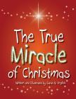 The True Miracle of Christmas Cover Image