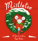 Mistletoe: A Christmas Story Cover Image