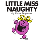 Little Miss Naughty (Mr. Men and Little Miss) By Roger Hargreaves Cover Image