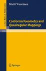 Conformal Geometry and Quasiregular Mappings (Lecture Notes in Mathematics #1319) Cover Image