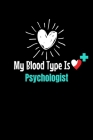 My Blood Type Is Psychologist: Dot Grid Page Notebook: Gift For Psychologist By Teesson Publishing Cover Image