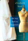 The Way Back to Happiness By Elizabeth Bass Cover Image