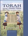 Torah Through a Zionist Vision: Vayikra, Bamidbar and Devarim By Avraham H. Feder Cover Image