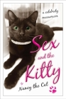 Sex and the Kitty: A Celebrity Meowmoir Cover Image