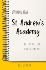 St. Andrew's Academy: Freshman Year Cover Image