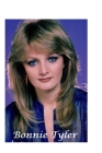 Bonnie Tyler: The Shocking Truth! By G. Hopkins Cover Image