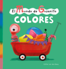 El Mundo de Gusanito. Colores By Esther Van Den Berg, Esther Van Den Berg (Illustrator) Cover Image