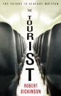 The Tourist By Robert Dickinson Cover Image