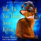 Who Do You Think You're Kitten Cover Image