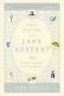 What Matters in Jane Austen?: Twenty Crucial Puzzles Solved By John Mullan Cover Image