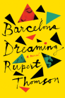 Barcelona Dreaming: A Novel Cover Image