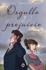 Orgullo y prejuicio: La novela gráfica / Pride and Prejudice: The Graphic Novel Cover Image