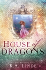 House of Dragons (Royal Houses Book 1) Cover Image