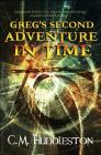 Greg's Second Adventure In Time (Adventures in Time #2) Cover Image
