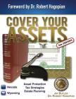 Cover Your Assets (3rd Edition): Asset Protection, Tax Strategies, Estate Planning Cover Image