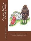Coyote, Buffalo, and the Rock: An Adaptation of a Traditional Native American Folktale (Told by the Sioux of the Great Plains) By Gini Graham Scott, Nick Korolev (Illustrator) Cover Image