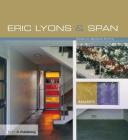 Eric Lyons and Span By Barbara Simms (Editor) Cover Image
