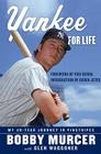 Yankee for Life: My 40-Year Journey in Pinstripes By Bobby Murcer, Glen Waggoner Cover Image