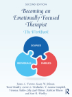 Becoming an Emotionally Focused Therapist: The Workbook By James L. Furrow, Susan M. Johnson, Brent Bradley Cover Image