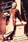 Becoming William James: Lesbian Representation and the Logic of Sexual Sequence By Howard Feinstein Cover Image
