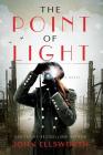 The Point of Light (Historical Fiction #1) Cover Image