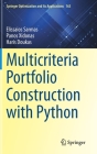 Multicriteria Portfolio Construction with Python (Springer Optimization and Its Applications #163) By Elissaios Sarmas, Panos Xidonas, Haris Doukas Cover Image