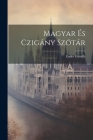 Magyar És Czigány Szótár Cover Image