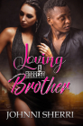 Loving a Borrego Brother By Johnni Sherri Cover Image