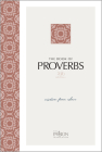 The Book of Proverbs (2020 Edition): Wisdom from Above (Passion Translation) By Brian Simmons Cover Image