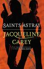 Saints Astray By Jacqueline Carey Cover Image