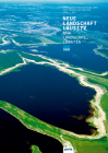 New Landscape Lusatia: International Building Exhibition Catalog 2010 By Jochen Visscher (Editor) Cover Image