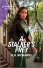 A Stalker's Prey By K. D. Richards Cover Image