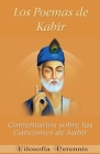 Los Poemas de Kabir: Comentarios sobre las Canciones de Kabir By Kabir Cover Image