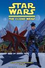 Clone Wars: Hero of the Confederacy Vol. 2: A Hero Rises (Star Wars: Clone Wars) By Henry Gilroy, Brian Koschak (Illustrator) Cover Image